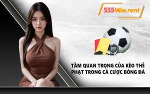Tầm quan trọng của kèo thẻ phạt trong cá cược bóng đá